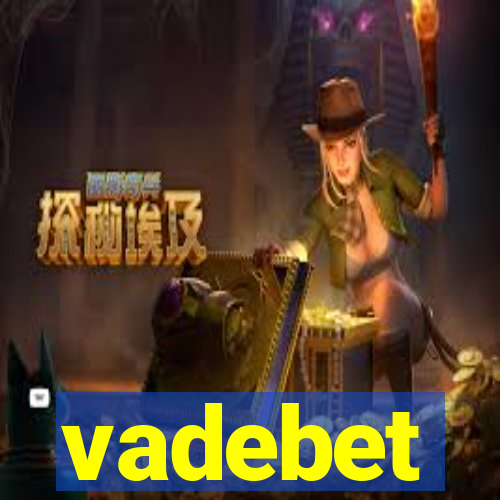 vadebet