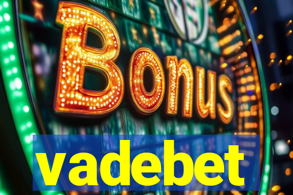 vadebet