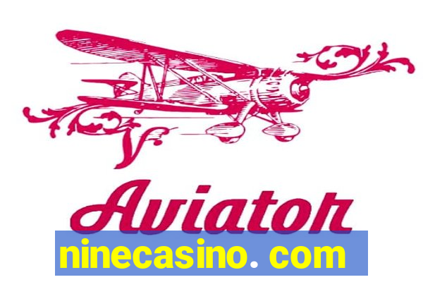 ninecasino. com