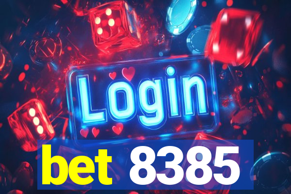 bet 8385