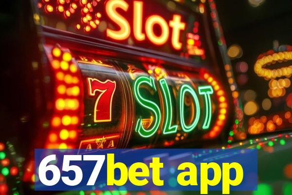 657bet app