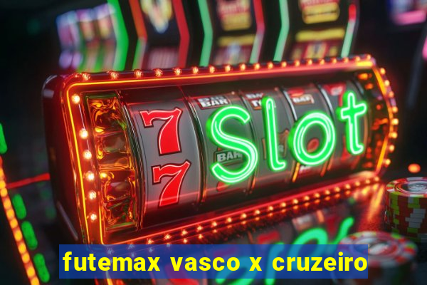 futemax vasco x cruzeiro