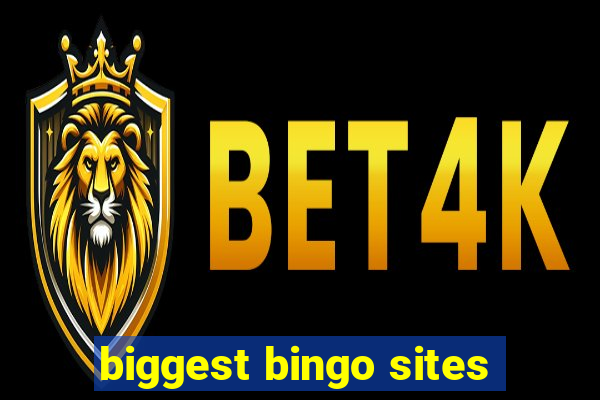 biggest bingo sites