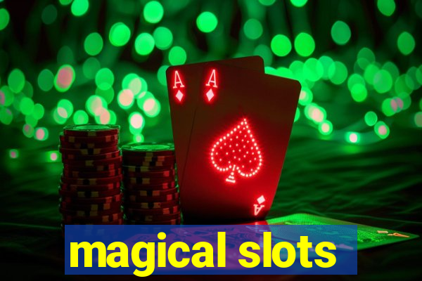 magical slots