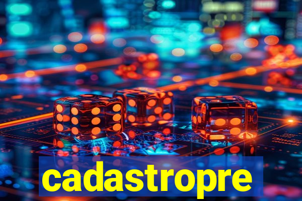 cadastropre