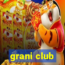 grani club