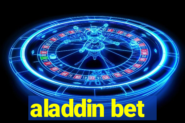 aladdin bet