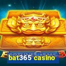 bat365 casino