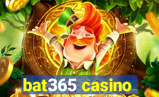 bat365 casino