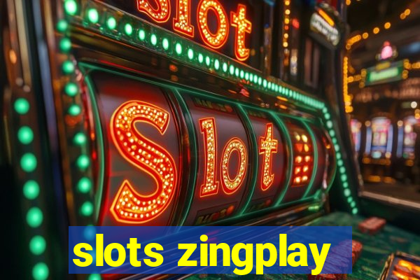 slots zingplay