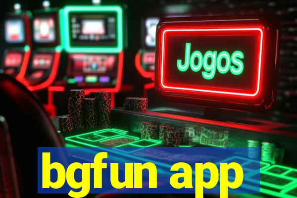 bgfun app