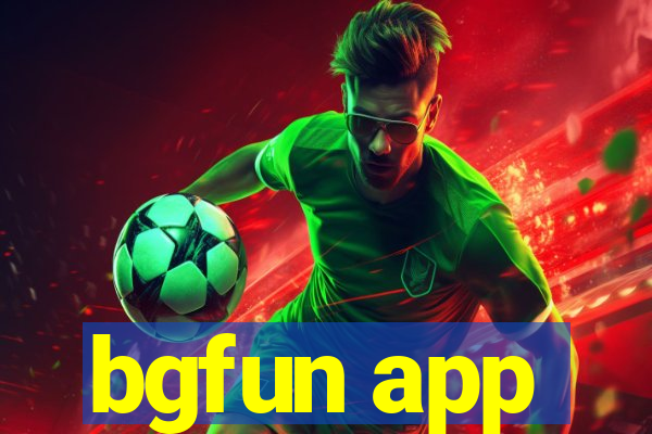 bgfun app