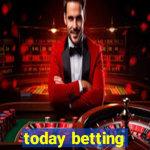 today betting