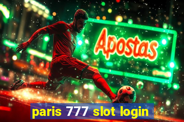 paris 777 slot login