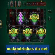 malandrinhas da net