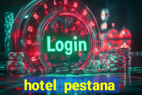 hotel pestana casino park