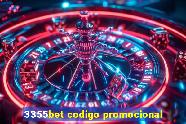 3355bet codigo promocional