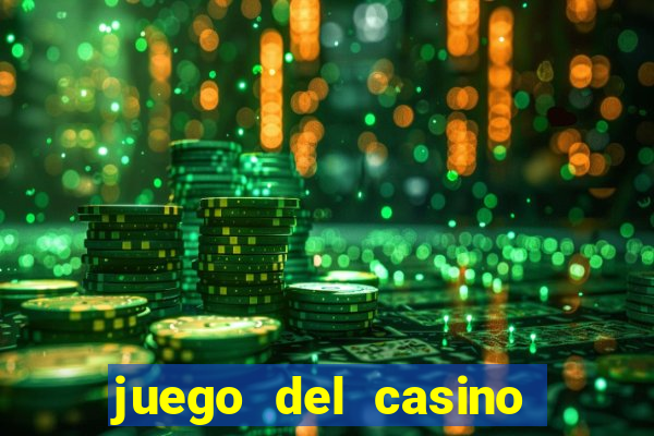 juego del casino la ruleta