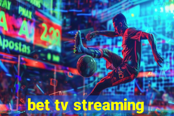 bet tv streaming