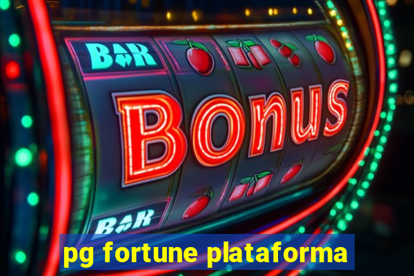 pg fortune plataforma