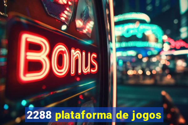 2288 plataforma de jogos