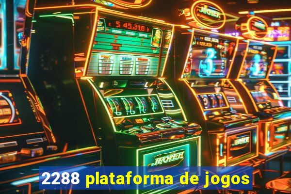 2288 plataforma de jogos