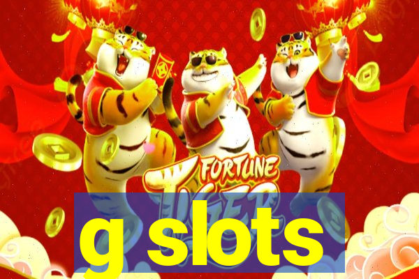 g slots