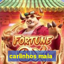 carlinhos maia