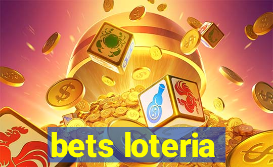 bets loteria