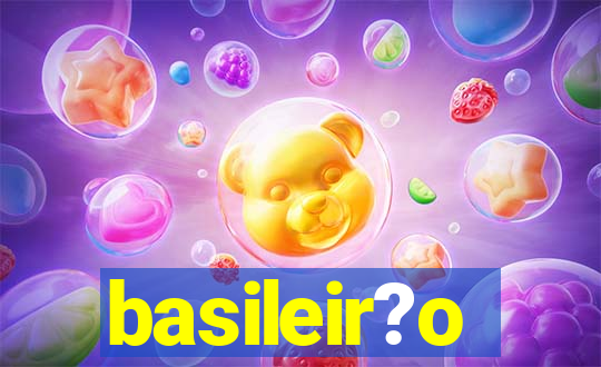 basileir?o