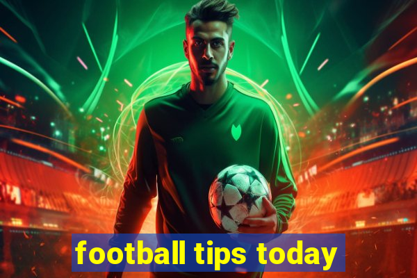 football tips today