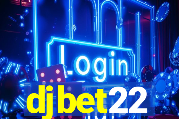 djbet22