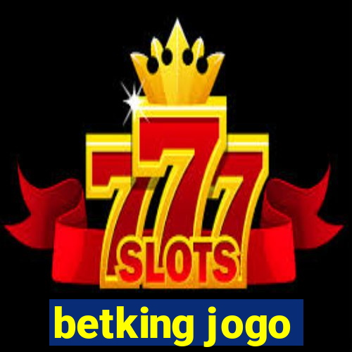 betking jogo