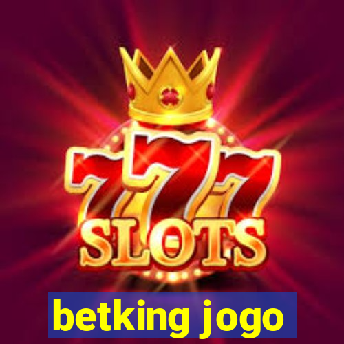 betking jogo