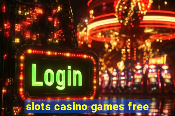 slots casino games free