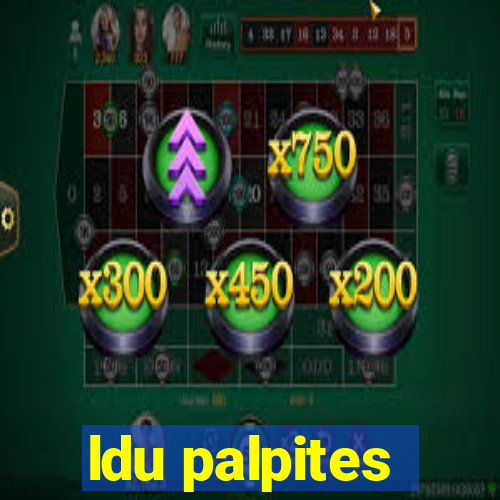 ldu palpites