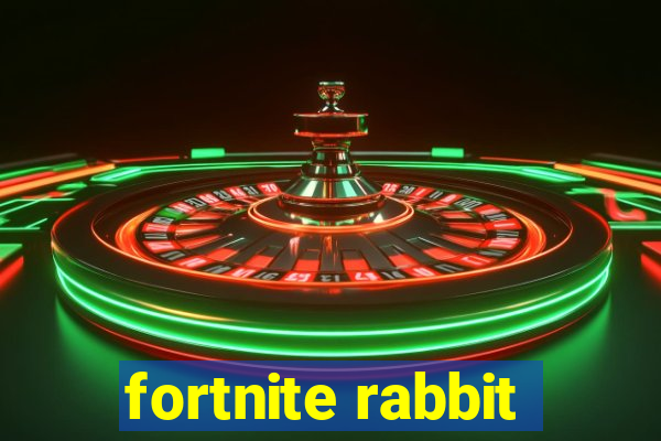 fortnite rabbit