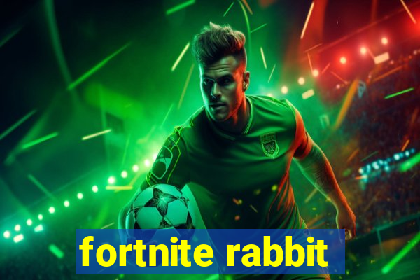 fortnite rabbit