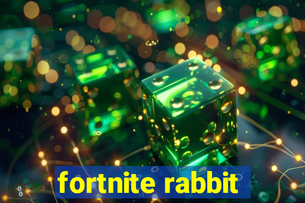 fortnite rabbit