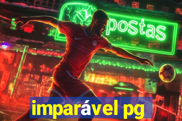 imparável pg