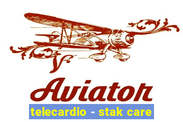 telecardio - stak care