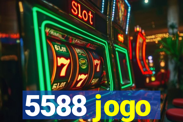 5588 jogo