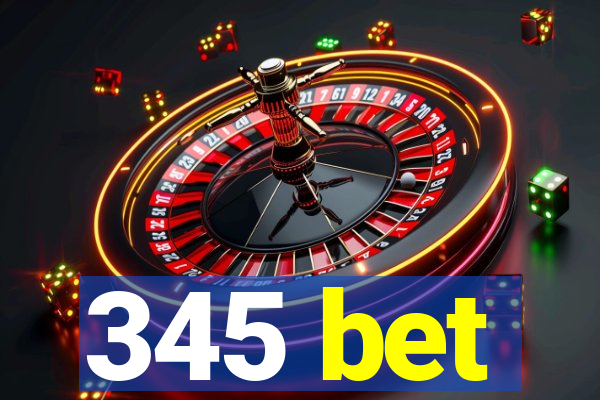 345 bet