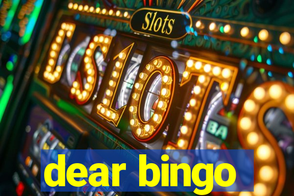 dear bingo