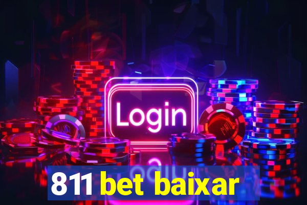 811 bet baixar