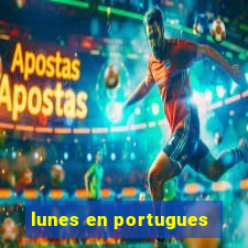 lunes en portugues