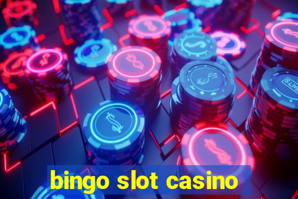 bingo slot casino