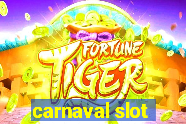 carnaval slot