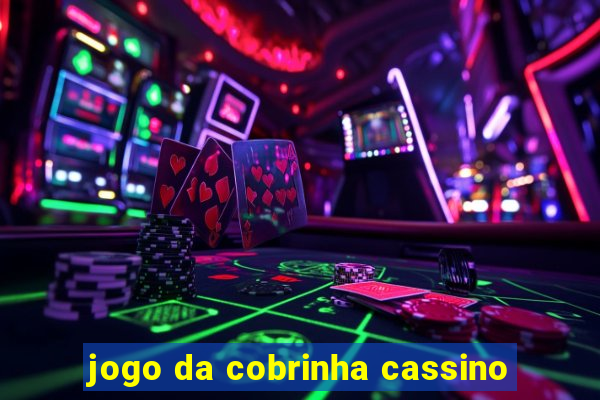 jogo da cobrinha cassino