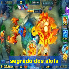 segredo dos slots